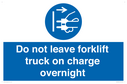 do-not-leave-forklift-truck-on-charge-overnight~